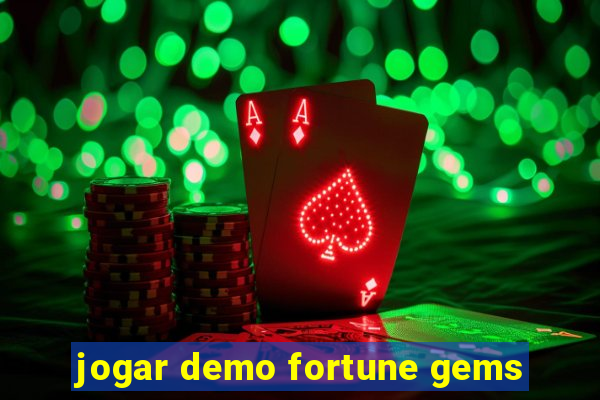 jogar demo fortune gems